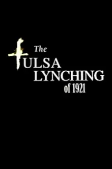 The Tulsa Lynching of 1921: A Hidden Story