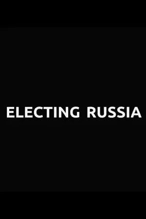 Electing Russia