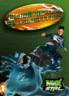 Max Steel: Domínio dos Elementos