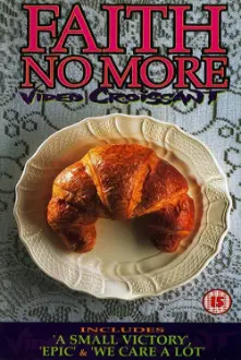 Faith No More: Video Croissant