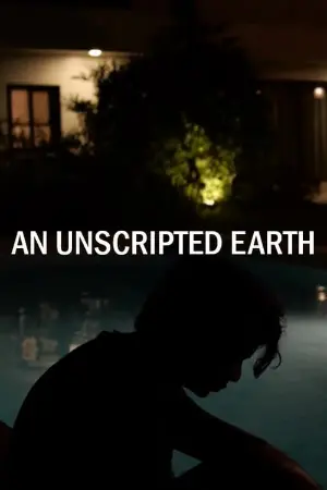 An Unscripted Earth