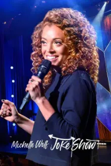 Michelle Wolf: Joke Show