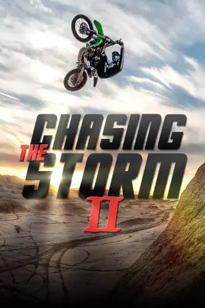 Chasing the Storm 2