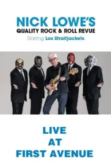 Nick Lowe with Los Straitjackets: Live from First Avenue