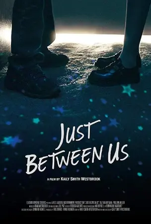 Just Between Us