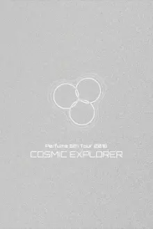 Perfume 6th Tour 2016 'COSMIC EXPLORER' Dome Edition