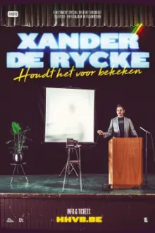 Xander De Rycke: Houdt Het Voor Bekeken 2018-2019