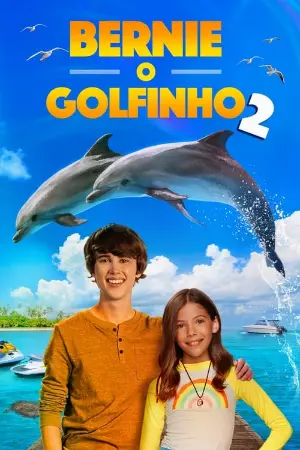 Bernie, O Golfinho 2