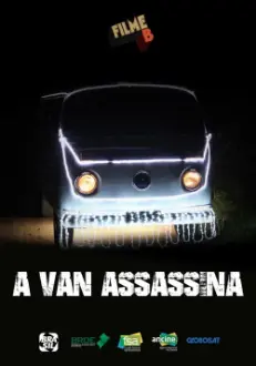 Filme B - A Van Assassina