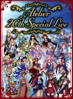 Atelier 20th Special Live