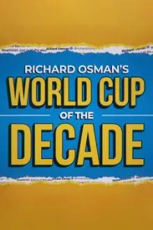 Richard Osman's World Cup of the Decade