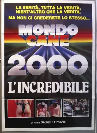 Mondo Cane 2000 -The Incredible