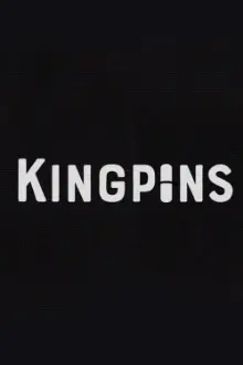 Kingpins