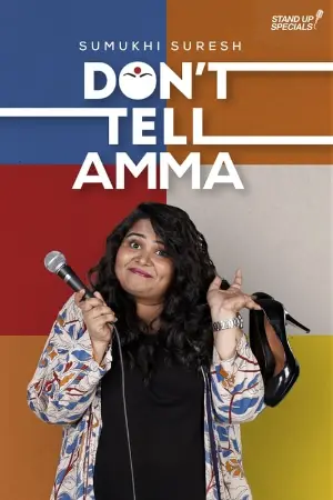 Sumukhi Suresh - Don’t Tell Amma