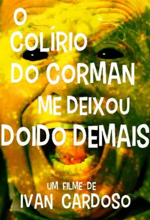 O Colírio do Corman Me Deixou Doido Demais