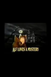 ALF Loves a Mystery