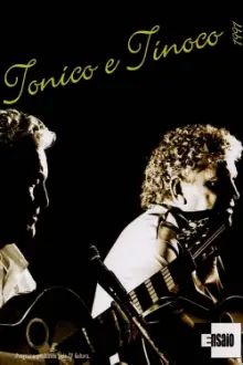 Tonico e Tinoco: Programa Ensaio