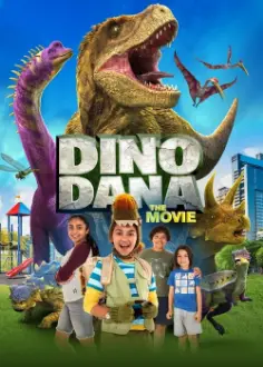 Dino Dana: O Filme