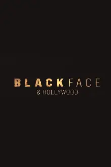 Blackface and Hollywood