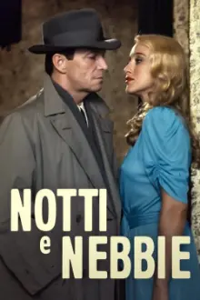 Notti e nebbie