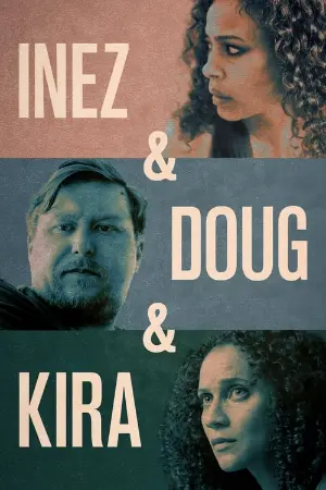 Inez & Doug & Kira