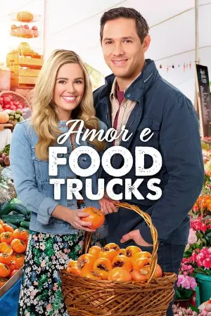 Amor e Food Trucks - Eu Assisti