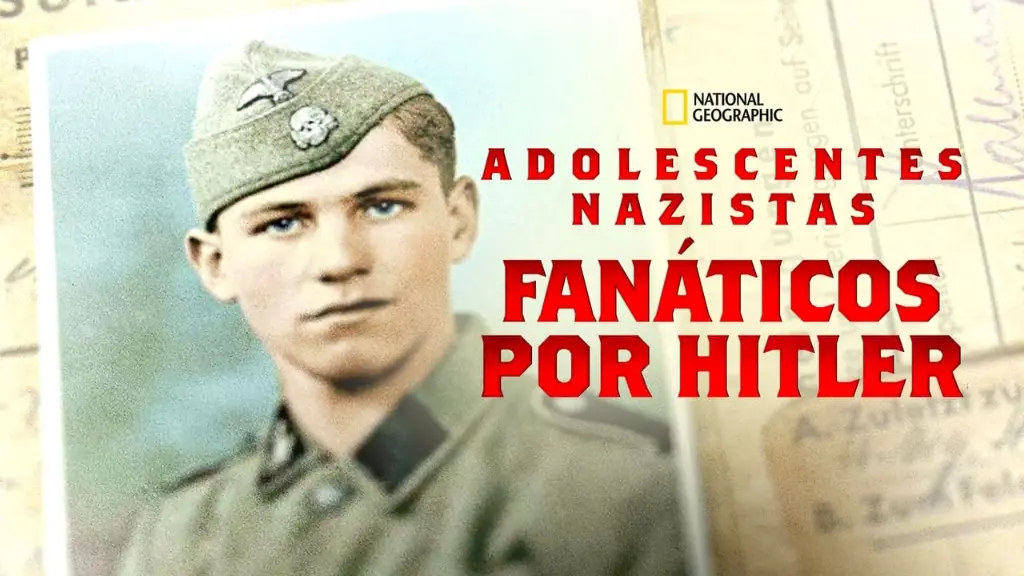 Adolescentes Nazistas: Fanáticos por Hitler