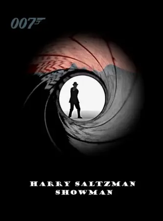 Harry Saltzman: Showman