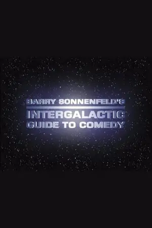 Barry Sonnenfeld's Intergalactic Guide to Comedy