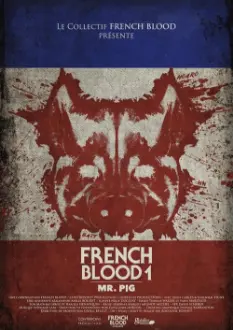 French Blood 1 - Mr. Pig