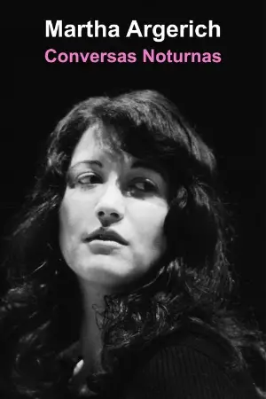 Martha Argerich - Conversas Noturnas