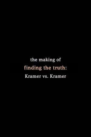 Finding the Truth: The Making of 'Kramer vs. Kramer'