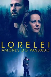 Lorelei - Amores do Passado