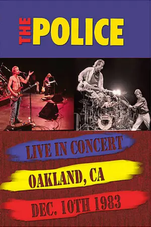 The Police - Live In Oakland