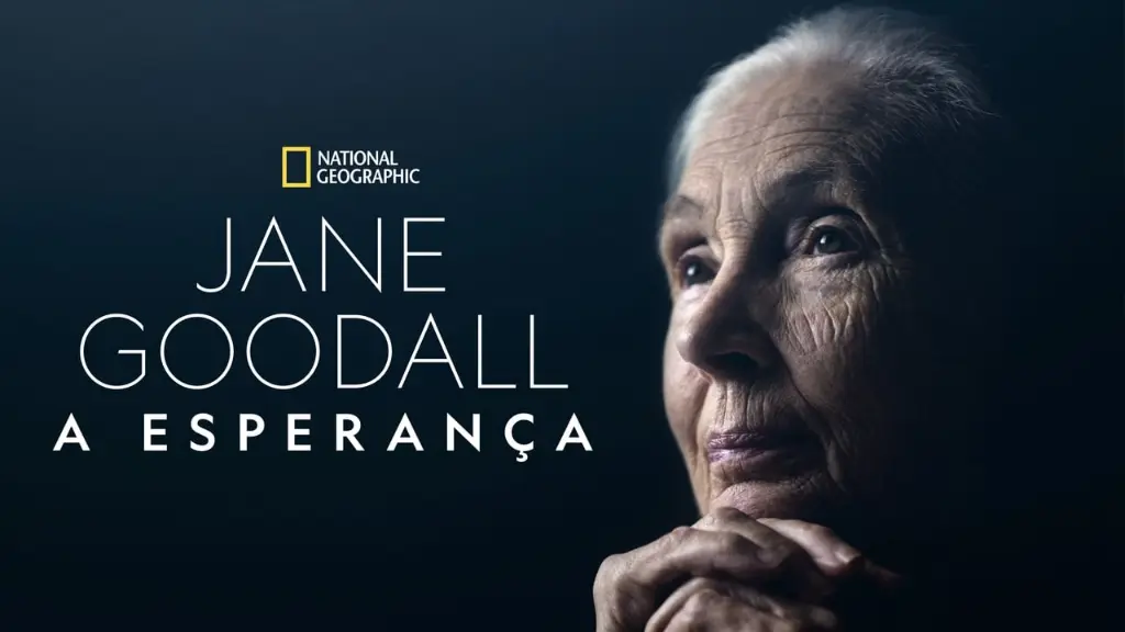 Jane Goodall: A Esperança