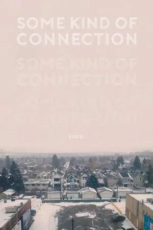 Some Kind of Connection