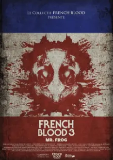 French Blood 3 - Mr. Frog