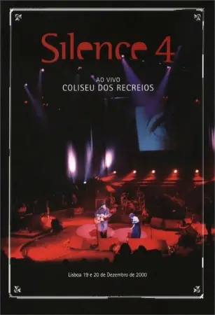 Silence 4 - Ao Vivo no Coliseu dos Recreios