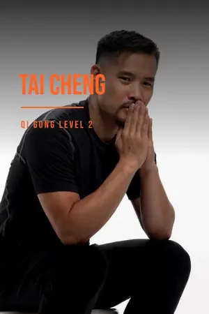 Tai Cheng - Qi Gong Level 2