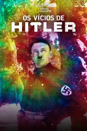 Os Vícios de Hitler