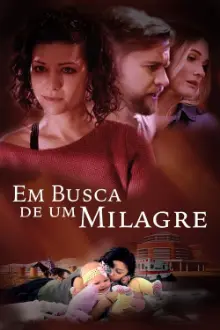 Em Busca de um Milagre