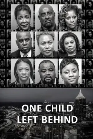 One Child Left Behind: The Untold Atlanta Cheating Scandal