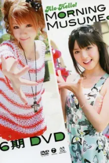 Alo-Hello! Morning Musume. 6ki