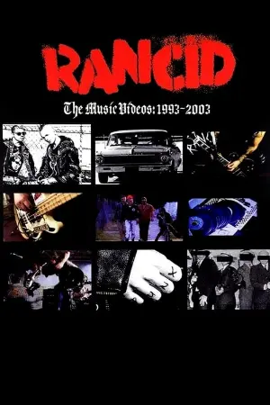 Rancid: The Music Videos: 1993-2003