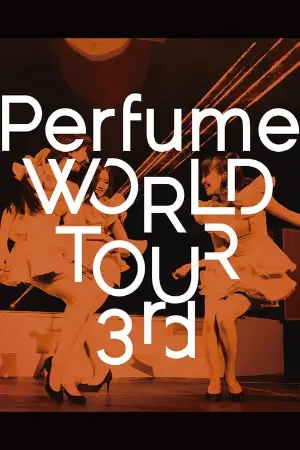 Perfume WORLD TOUR 3rd