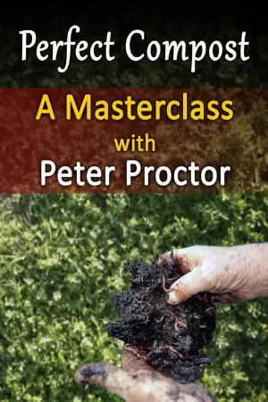 Perfect Compost: a Master Class with Peter Proctor