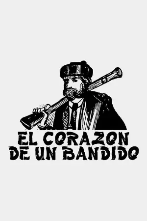 El corazón de un bandido