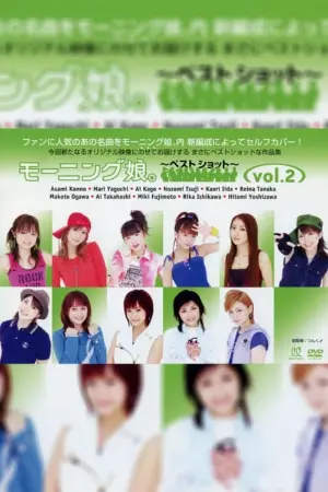 Morning Musume. ~Best Shot~ vol.2