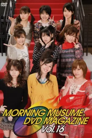 Morning Musume. DVD Magazine Vol.16