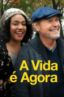 A Vida é Agora